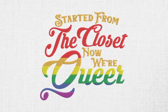 Now We're Queer LGBTQ Gay Pride